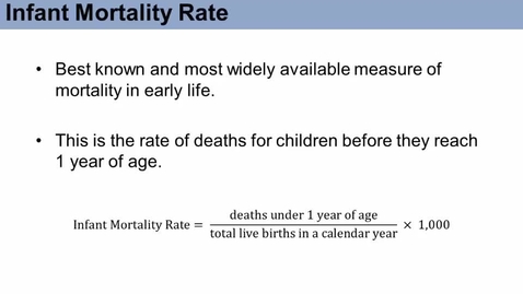 Thumbnail for SOC573_L06_Infant_Mortality_Rate