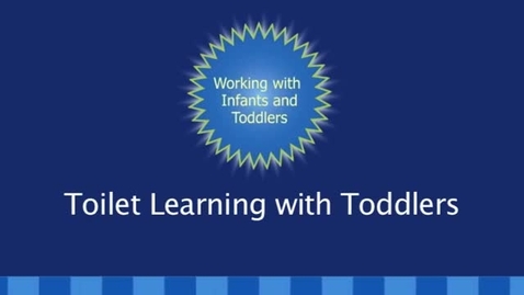 Thumbnail for Toilet Learning with Toddlers