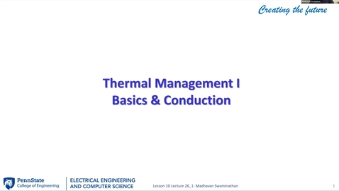 Thumbnail for EE 443 FA25 | Video Lecture 26.1 | Thermal Management I - Basics &amp; Conduction