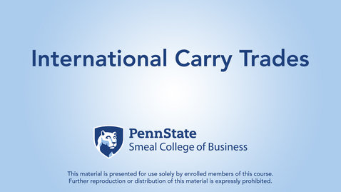 Thumbnail for  Topic 24 - Section 1 International Carry Trades