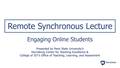 Go to Remote Synchronous Lecture with duration: 5 minutes, 18 seconds