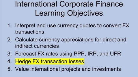 Thumbnail for Topic 10 Section 4 Hedging FX with Forwards and Options (AD)