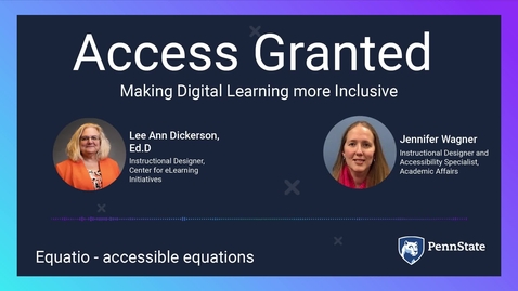Thumbnail for CCTS Accessibility Podcast - Equatio