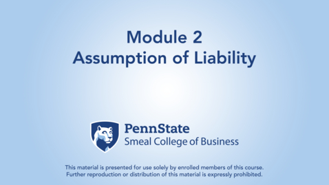 Thumbnail for ACCTG802 Module 2: Assumption of Liability