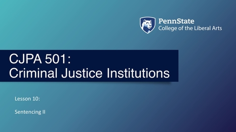Thumbnail for CJPA501_L10_Lecture