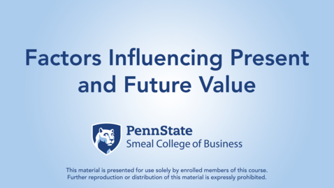 Thumbnail for Factors Influencing Present and Future Value
