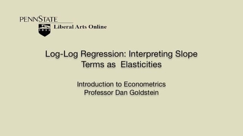 Thumbnail for ECON306_L08_Log_Log_Regression_Interp_Slope_Terms_Elasticities