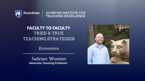 Thumbnail for entry Faculty to Faculty: Tried &amp; True Teaching Strategies [Economics]