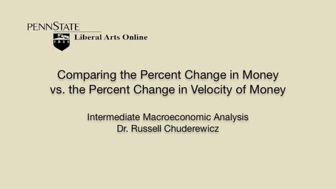 Thumbnail for ECON304_L08_Comparing_Pct_Change_Money_vs_Pct_Change_Velocity_Money