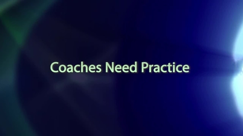Thumbnail for V5 Coaches Need Practice oct28