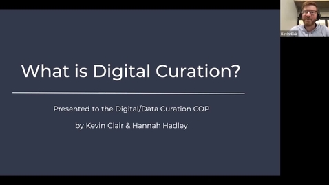 Thumbnail for entry What is Digital Curation? | Digital Curation Community of Practice