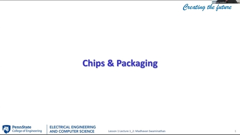 Thumbnail for EE 443 FA25 | Video Lecture 1.2 | Chips and Packaging