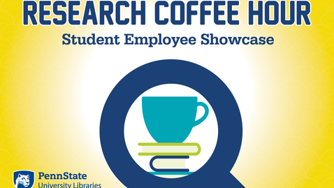 Thumbnail for entry Research Coffee Hour: Special Collections Student Project Spotlight