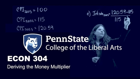 Thumbnail for ECON 304_L08_Checkpoint 8-1_Vid01_Deriving the Money Multiplier_V1