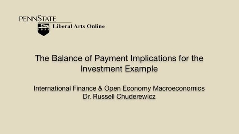 Thumbnail for ECON434_L06_Balance_of_Payments_Implications_Investment_Example