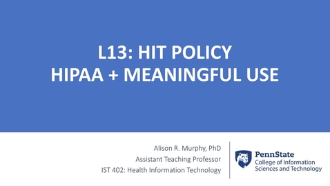 Thumbnail for 13.1 HIT Policy HIPAA   Meaningful Use (MU)