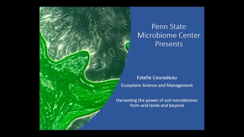Thumbnail for 2020 APRIL 04 Harvesting the power of soil microbiomes from arid lands and beyond