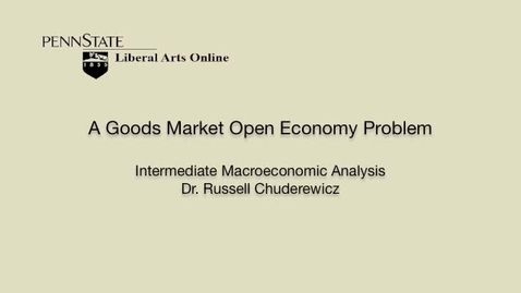 Thumbnail for ECON304_L06_Intro_Goods_Market_Equil_Open_Econ_Problem