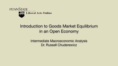 Thumbnail for ECON304_L06_Intro_Goods_Market_Equil_Open_Econ