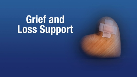 Thumbnail for BKC-GriefandLoss-9-GriefandLossSupport-Final