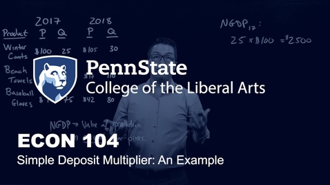 Thumbnail for ECON104_L09_Simple_Deposit_Multiplier_Example