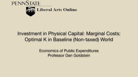 Thumbnail for ECON425_L08_Investment_Phys_Capital_Marginal_Costs_Optimal_K_Baseline_Non_Taxed_World