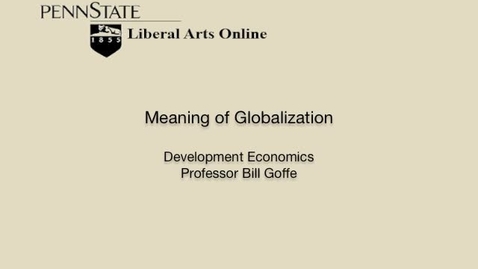 Thumbnail for ECON471_L08_Meaning_of_Globalization