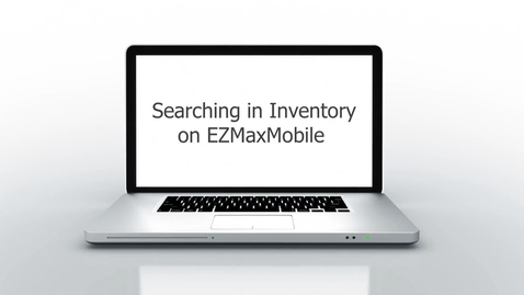 Thumbnail for Searching in Inventory on EZMaxMobile