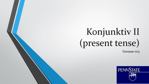 Thumbnail for GER003_Konjunktiv_II_Present_Tense