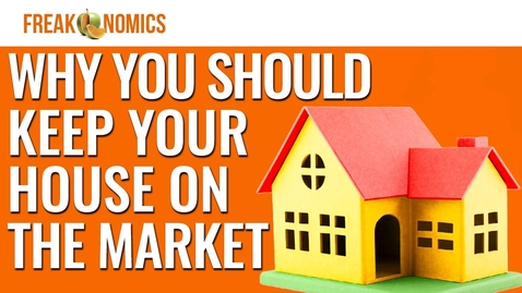 Thumbnail for The Truth About Real Estate Agents: Freakonomics Movie