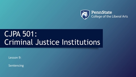 Thumbnail for CJPA501_L09_Lecture