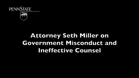 Thumbnail for CRIM201_L09_Seth_Miller_Govt_Misconduct