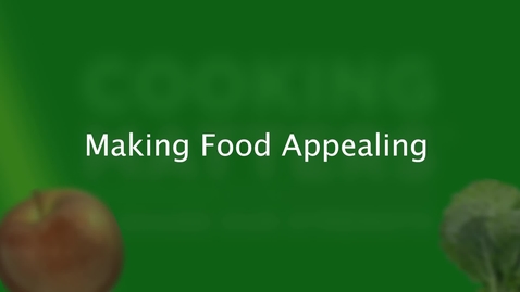 Thumbnail for Vid 3: Appealing foods