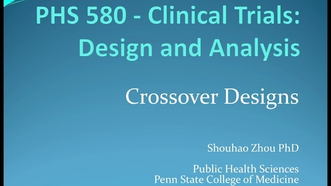 Thumbnail for Lecture 11.1. Crossover Designs (Part 1) [PHS580]