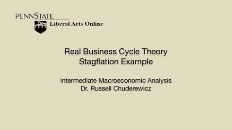 Thumbnail for ECON304_L10_Real_Business_Cycle_Theory_Stagflation_Example