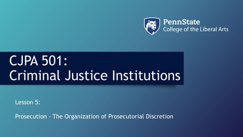 Thumbnail for CJPA501_L05_Lecture