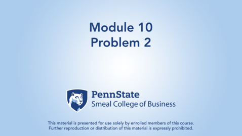 Thumbnail for ACCTG 802 Module 10: Problem 2