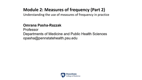 Thumbnail for entry Lesson 2.2. Understanding the Use of Measures of Frequency in Practice