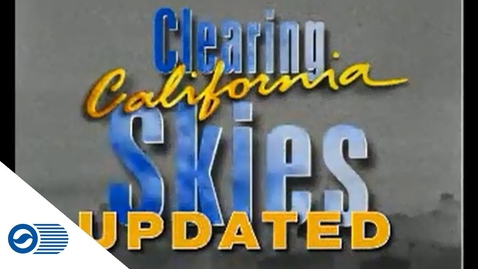 Thumbnail for Clearing California Skies