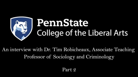 Thumbnail for CJPA502_L13_Robicheaux_Interview_2