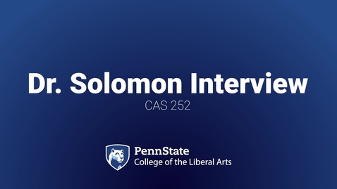 Thumbnail for CAS 252_L11_Dr Solomon Interview
