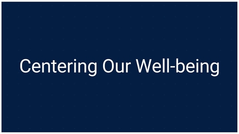 Thumbnail for V2_Centering Our Well-being