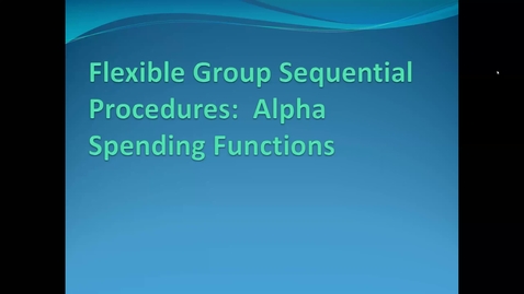 Thumbnail for entry Lecture 10.1. Statistical Methods in Interim Monitoring (Part 3) [PHS580]