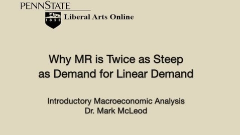 Thumbnail for ECON302_L09_Why_MR_Is_Twice_Steep_Demand