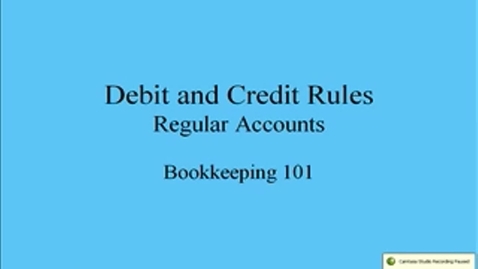 Thumbnail for entry Debit and Credit Rules: Regular Accounts