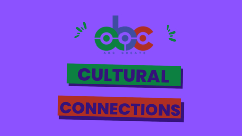 Thumbnail for entry ABC CREATE Show &amp; Tell: Cultural Connections