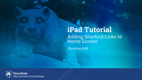 Thumbnail for Adding Shortcut Links to Home Screen
