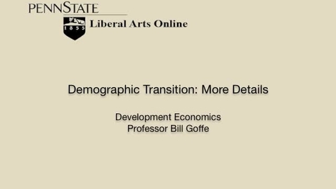 Thumbnail for entry ECON471_L04_Demographic_Transition_More_Details