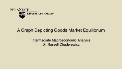 Thumbnail for ECON304_L06_Graph_Depicting_Goods_Market_Econ