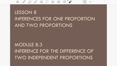 Thumbnail for Lesson 8.3. Inference for 2 Proportion a